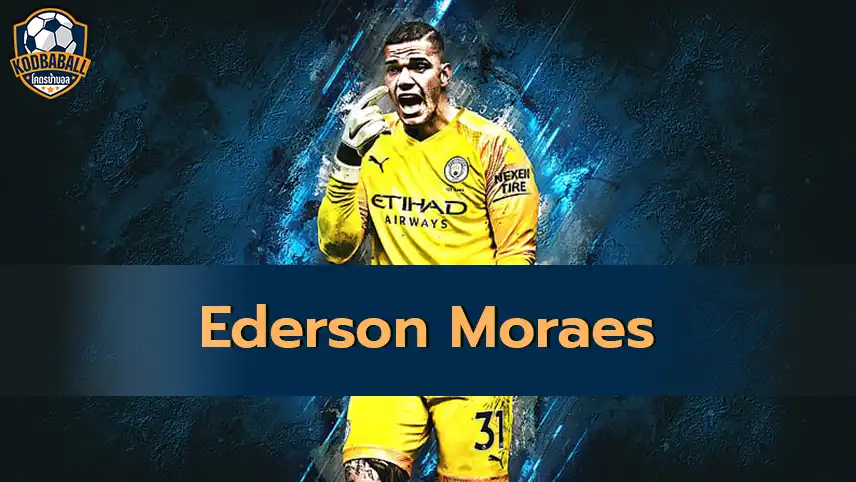 Ederson Moraes